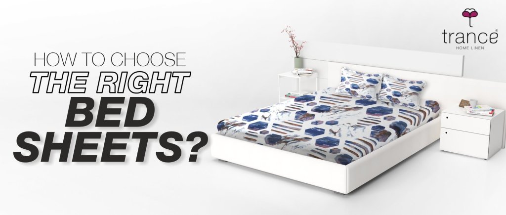 Know how to choose the right bed sheets